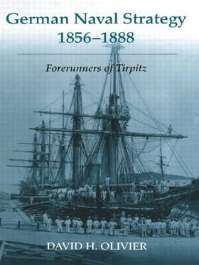 Olivier |  German Naval Strategy, 1856-1888 | Buch |  Sack Fachmedien