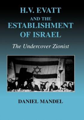 Mandel |  H V Evatt and the Establishment of Israel | Buch |  Sack Fachmedien