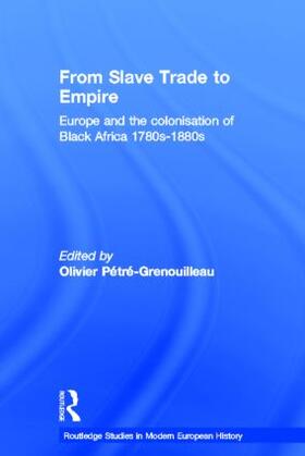 Pétré-Grenouilleau |  From Slave Trade to Empire | Buch |  Sack Fachmedien