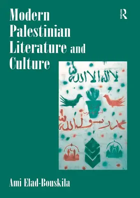 Elad / Elad-Bouskila |  Modern Palestinian Literature and Culture | Buch |  Sack Fachmedien