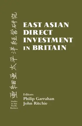 Garrahan / Ritchie |  East Asian Direct Investment in Britain | Buch |  Sack Fachmedien