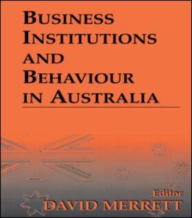 Merrett |  Business Institutions and Behaviour in Australia | Buch |  Sack Fachmedien