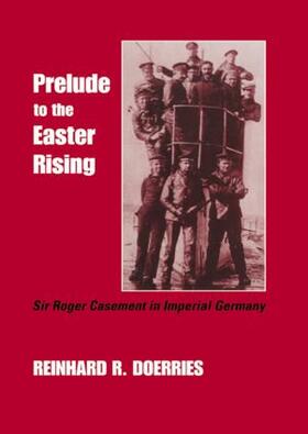 Doerries |  Prelude to the Easter Rising | Buch |  Sack Fachmedien