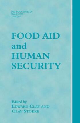 Clay / Stokke |  Food Aid and Human Security | Buch |  Sack Fachmedien