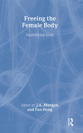 Hong |  Freeing the Female Body | Buch |  Sack Fachmedien