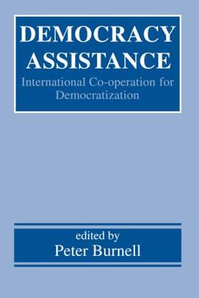 Burnell |  Democracy Assistance | Buch |  Sack Fachmedien