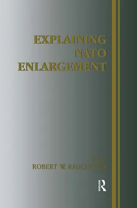 Ruchhaus |  Explaining NATO Enlargement | Buch |  Sack Fachmedien