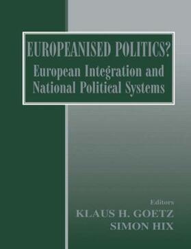 Goetz / Hix |  Europeanised Politics? | Buch |  Sack Fachmedien