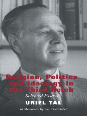 Tal |  Religion, Politics and Ideology in the Third Reich | Buch |  Sack Fachmedien