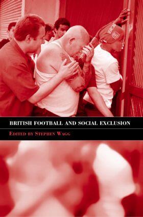 Wagg |  British Football & Social Exclusion | Buch |  Sack Fachmedien
