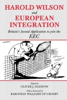 Daddow |  Harold Wilson and European Integration | Buch |  Sack Fachmedien