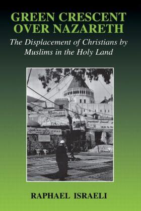 Israeli |  Green Crescent Over Nazareth | Buch |  Sack Fachmedien
