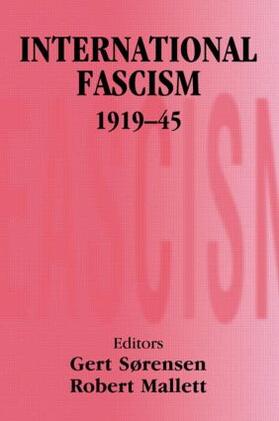 Mallett / Sorensen |  International Fascism, 1919-45 | Buch |  Sack Fachmedien
