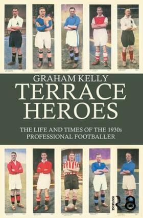 Kelly |  Terrace Heroes | Buch |  Sack Fachmedien