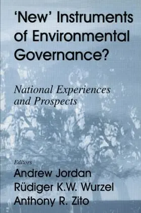 Jordan / Wurzel / Zito |  New Instruments of Environmental Governance? | Buch |  Sack Fachmedien