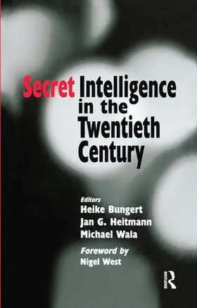 Bungert / Heitmann / Wala |  Secret Intelligence in the Twentieth Century | Buch |  Sack Fachmedien