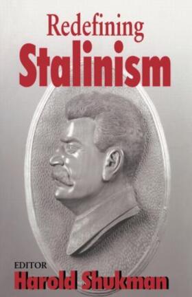 Shukman |  Redefining Stalinism | Buch |  Sack Fachmedien