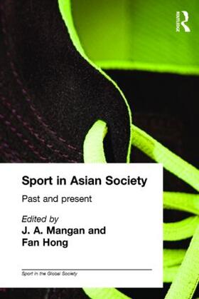 Hong / Mangan |  Sport in Asian Society | Buch |  Sack Fachmedien