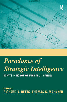 Betts / Mahnken |  Paradoxes of Strategic Intelligence | Buch |  Sack Fachmedien