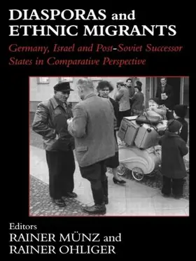 Munz / Ohliger |  Diasporas and Ethnic Migrants | Buch |  Sack Fachmedien