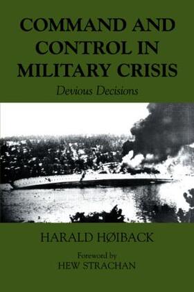 Hoiback |  Command and Control in Military Crisis | Buch |  Sack Fachmedien