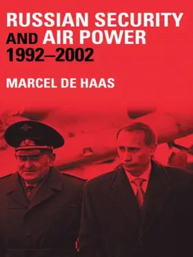 de Haas |  Russian Security and Air Power, 1992-2002 | Buch |  Sack Fachmedien