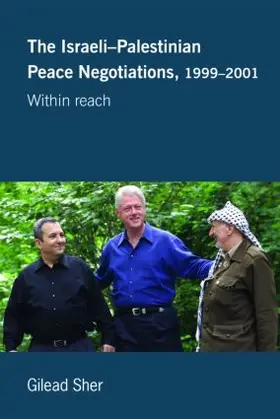 Sher |  Israeli-Palestinian Peace Negotiations, 1999-2001 | Buch |  Sack Fachmedien