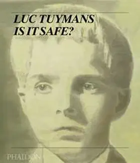 Sigg / Simoens / Tuymans |  Luc Tuymans: Is It Safe? | Buch |  Sack Fachmedien