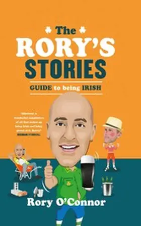 O'Connor |  The Rory's Stories Guide to Being Irish | eBook | Sack Fachmedien