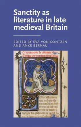 Contzen / Bernau |  Sanctity as literature in late medieval Britain | eBook | Sack Fachmedien