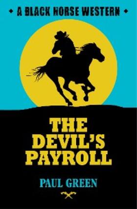 Green |  The Devil's Payroll | eBook | Sack Fachmedien