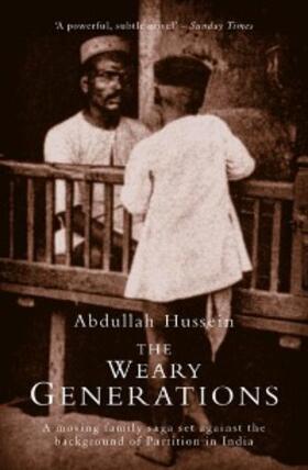 Hussein |  The Weary Generations | eBook | Sack Fachmedien