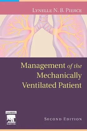 Pierce |  Management of the Mechanically Ventilated Patient | Buch |  Sack Fachmedien