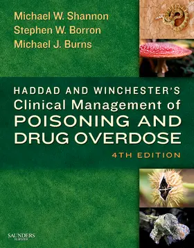 Shannon / Borron / Burns |  Haddad and Winchester's Clinical Management of Poisoning and Drug Overdose | Buch |  Sack Fachmedien