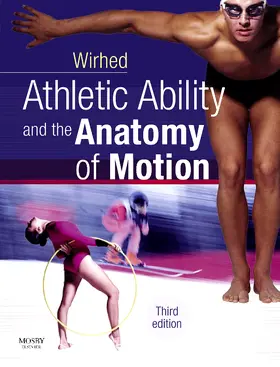 Wirhed |  Athletic Ability and the Anatomy of Motion | Buch |  Sack Fachmedien