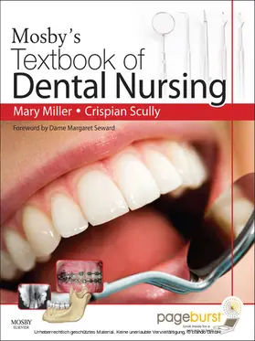 Miller MA(Ed) / Miller / Scully |  Mosby's Textbook of Dental Nursing E-Book | eBook | Sack Fachmedien