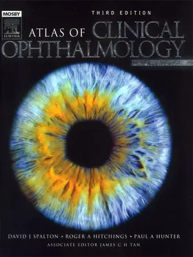 Spalton FRCS / Hitchings FRCOphth / Hunter FRCP |  Atlas of Clinical Ophthalmology E-Book | eBook | Sack Fachmedien