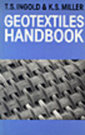 Ingold / Miller |  Geotextiles Handbook | Buch |  Sack Fachmedien