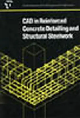  CAD in Reinforced Concrete Detailing and Structural Steelwork | Buch |  Sack Fachmedien