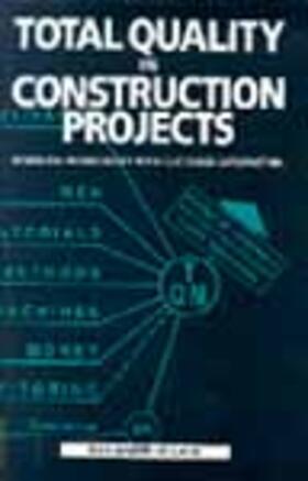 Hellard / Baden Hellard |  Total Quality in Construction Projects | Buch |  Sack Fachmedien
