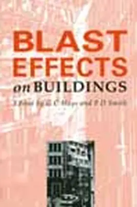 Mays / Smith |  Blast Effects on Buildings | Buch |  Sack Fachmedien