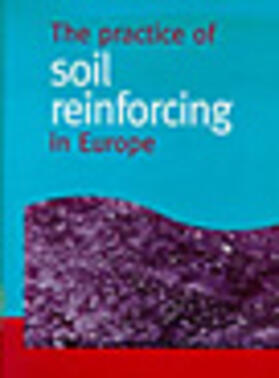 Ingold |  The Practice of Soil Reinforcing in Europe | Buch |  Sack Fachmedien