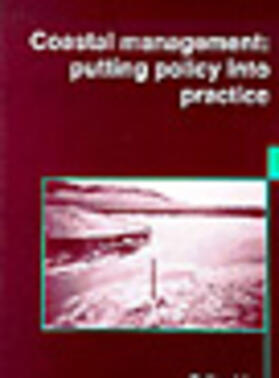  Coastal Management: Putting Policy into Practice | Buch |  Sack Fachmedien