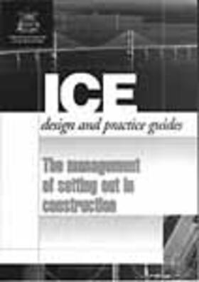 Institution of Civil Engineers / Smith |  The Management of Setting Out in Construction | Buch |  Sack Fachmedien
