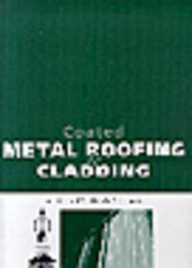 Oliver / Albon / Garner | Coated Metal Roofing and Cladding | Buch | 978-0-7277-2620-9 | sack.de