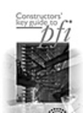 Constructors’ Key Guide to PFI | Buch | 978-0-7277-2662-9 | sack.de