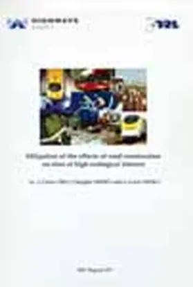 Chinn / Hughes / Lewis |  Mitigating the Effects of Road Construction on Sites of High Ecological Interest (TRL 375) | Buch |  Sack Fachmedien