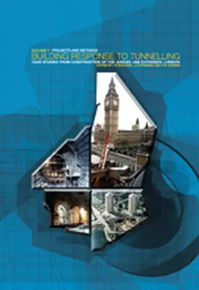  Building Response to Tunnelling: Case studies from Construction of the Jubilee Line Extension, London (2 vols) | Buch |  Sack Fachmedien