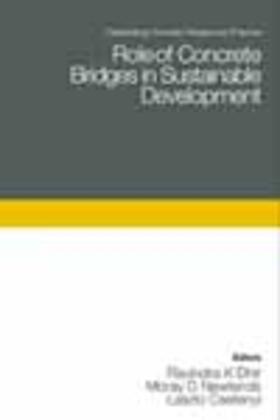 Dhir / Newlands / McCarthy | Role of Concrete Bridges in Sustainable Development | Buch | 978-0-7277-3248-4 | sack.de