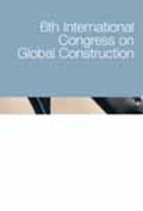 Dhir |  6th International Congress on Global Construction | Buch |  Sack Fachmedien
